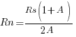 Rn = {Rs(1 +A)}/{2A}