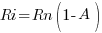 Ri = Rn(1 - A)